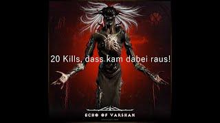 Diablo 4 Season 2 Echo von Varshan 20 x gekillt....