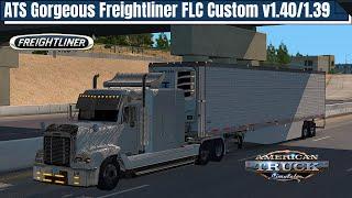 ATS1.40-1.39. Freightliner FLD Custom Truck Updated to Open Beta 1.40  American Truck Simulator