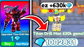 OMG I BOUGHT FOR 1 GEM and SOLD FOR 630kGEMS UPGRADED TITAN DRILL MAN  Toilet Tower Defense