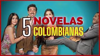 5 NOVELAS COLOMBIANAS que DEBES VER en 2023