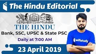 700 AM - The Hindu Editorial Analysis by Vishal Sir  23 April 2019  Bank SSC UPSC & State PSC