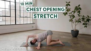 10 Minute Chest Opening Stretch  Good Stretch  Well+Good