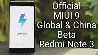 Official MIUI 9 China & Global Beta on Redmi Note 3