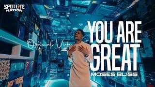 Moses Bliss - You Are Great Official Video x Festizie Neeja Chizie Son Music & Ajay Asika