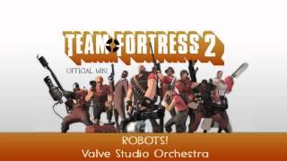 Team Fortress 2 Soundtrack  ROBOTS