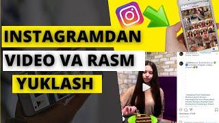 INSTAGRAMDAN VIDEO RASM YUKLASH  INSTAGRAM SIRLARI