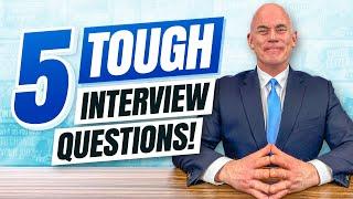 TOP 5 HARDEST INTERVIEW QUESTIONS & Top-Scoring ANSWERS
