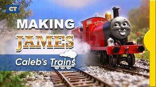 Making James  Calebs Trains HOOO