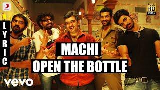 Mankatha - Machi Open the Bottle Tamil Lyric  Ajith Kumar Trisha  Yuvan