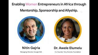 Enabling Women Entrepreneurs in Africa through Mentorship Sponsorship and Allyship