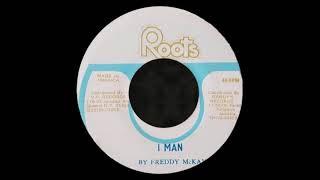 7 Freddie McKay - I Man