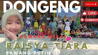 DONGENG BAWANG MERAH BAWANG PUTIH #mendongeng #bawangmerahbawangputih