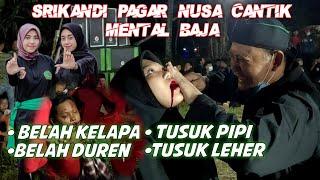 Pagar Nusa Atraksi belah duren tusuk pipi tusuk leher