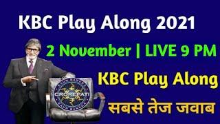 KBC 2 November Play Along LIVE Answers  KBC Play Along 2021  Kaun Banega Crorepati 2021