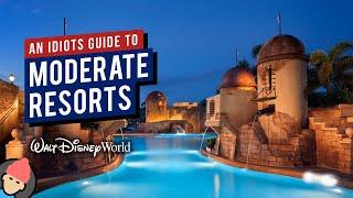 An Idiot’s GUIDE TO MODERATE RESORTS at Walt Disney World  2021