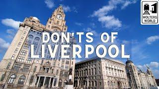 Liverpool Donts of Liverpool