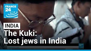 India The Kuki people possible descendants of one of Israels lost tribes • FRANCE 24 English