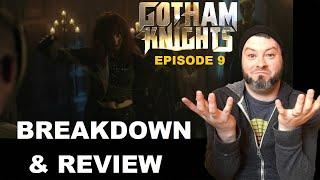 Gotham Knights Season 1 Episode 9 BREAKDWN & REVIEW