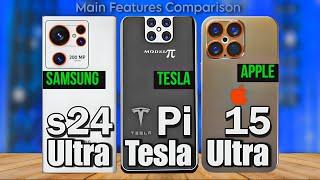 Samsung Galaxy s24 Ultra Vs Tesla Pi Vs Apple iPhone 15 Ultra  Ultimate Comparison