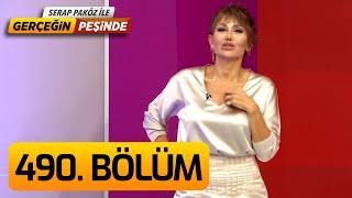 Gerçeğin Peşinde 490. Bölüm