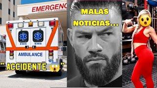 ÚLTIMA HORA ACCIDENTE en Estados Unidos Malas Noticias Roman Reigns Sorpresa Liv Morgan