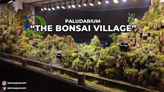 MEGA PALUDARIUM RESCAPE  THE BONSAI VILLAGE  600 X 160 CM