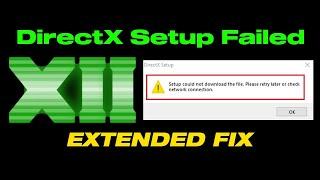 DirectX Setup Could Not Download The File - Extended Fix