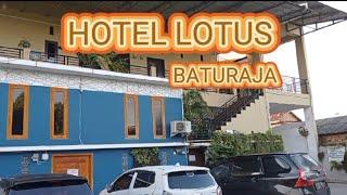 HOTEL DI BATURAJA  Hotel Lotus Baturaja