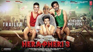 HERA PHERI 3 - Trailer  Akshay Kumar  Suniel Shetty  Paresh Raval  Kartik Kiara Karina Kapoor