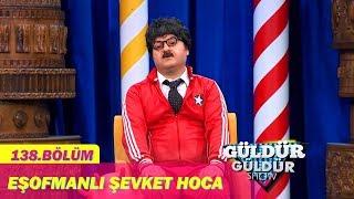 Güldür Güldür Show 138.Bölüm - Eşofmanlı Şevket Hoca