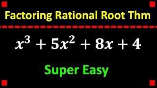 Factoring with the Rational Root Theorem