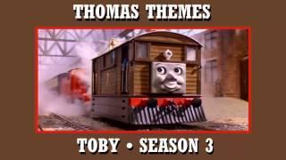 Thomas Themes - Toby - Season 3