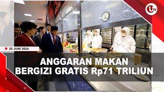 PEMERINTAH SETUJUI ANGGARAN MAKAN BERGIZI GRATIS Rp71 TRILIUN  U-NEWS