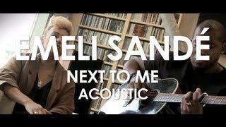 Emeli Sandé - Next To Me - Acoustic  Live in Paris 