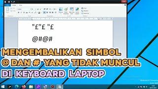 Mengatasi SImbol @ dan # Yang Tidak Bisa Muncul Saat Diketik Di Keyboard Laptop  PC