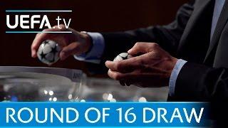 UEFA Champions League round of 16 draw in full