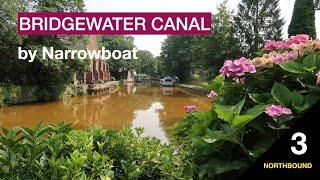 Bridgewater Canal by Narrowboat 3   Worsley to Plank Lane