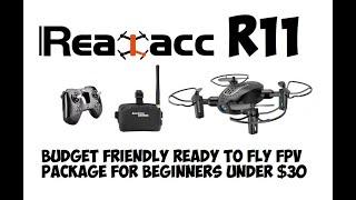 RealAcc R11 - Inexpensive FPV RTF Package for Beginners