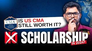 Student scholarship cancelled for US CMA program?