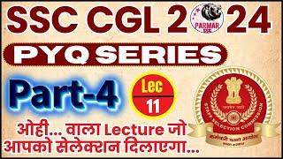 GK FOR SSC CGL 2024  PYQ SERIES PART 4  LEC-11  PARMAR SSC