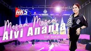 ALVI ANANTA - MESAM MESEM  AKS MANAGEMENT OFFICIAL MUSIC VIDEO