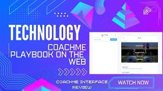 CoachMe Web Interface Review  CoachMe Playbook On the Web