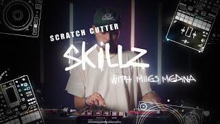 Skillz with Miles Medina DJM-S5 Scratch Cutter