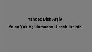 Yandex Disk Video DEV Arşiv 2017 Link Açıklamada