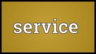 Service Meaning