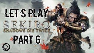 Lets Play Sekiro - Episode 6 The Old Butterfly