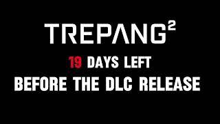 19 Days Left Before The DLC Release