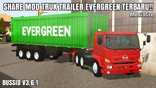 Mod Truk Trailer Evergreen Bussid  Share Mod Trailer Bussid V3.6.1  Mod Truk Trailer Bussid