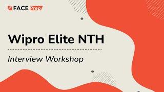 Wipro Elite NTH a.k.a Wipro NLTH  Interview Workshop