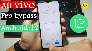 All Vivo Android 12 Frp Bypass طريقة تخطي حساب جوجل لجميع اجهزة فيفو  إصدار أندرويد 12 بدون حاسوب